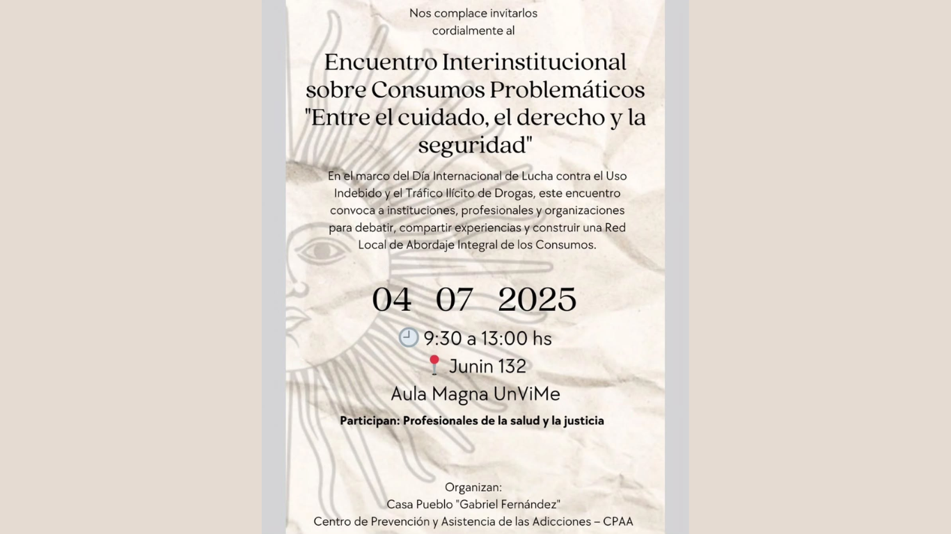 Compartimos la invitación al Encuentro Interinstitucional sobre Consumos Problemáticos